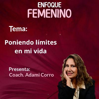 Poniendo límites en mi vida. Poniendo límites en mi vida.