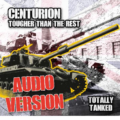 75 - Centurion revisited - Tougher than the rest