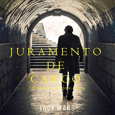 Juramento de Cargo [Oath of Office] (Audiolibro) | Prueba Gratis