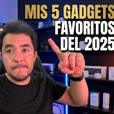 Mis 5 Gadgets Favoritos del 2025: La tecnología que definió mi año Mis 5 Gadgets Favoritos del 2025: La tecnología que definió mi año