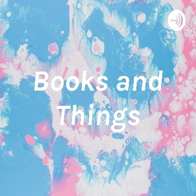 Books and Things