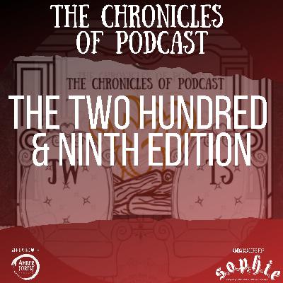 Afroman Would Have Written A Song About This One! | The Chronicles of Podcast #209