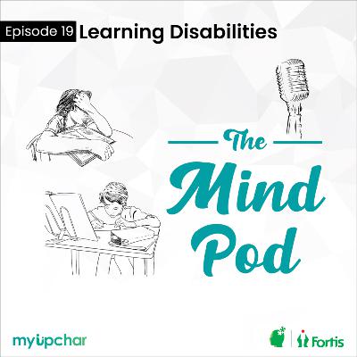 Episode 19: Learning Disabilities