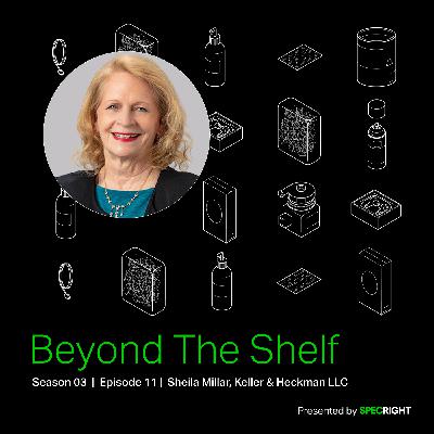Sustainability, Compliance, and Claims: Insights from Sheila Millar Sustainability, Compliance, and Claims: Insights from Sheila Millar