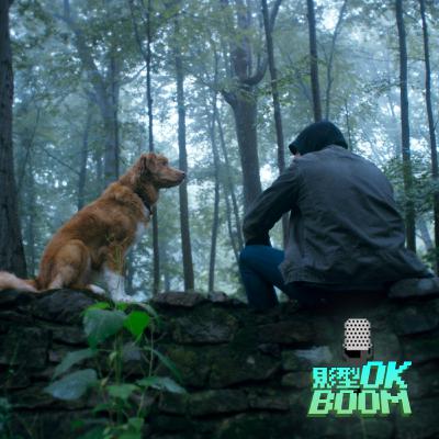 EP.80 膽小狗英雄之人狗情未了？今天來聊聊《乖狗狗 | Good Boy》