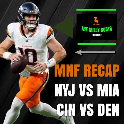 MNF Instant Reactions: Broncos Dominate & Dolphins Get A Win: