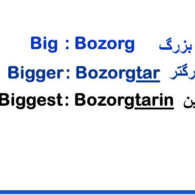 Persian Lesson 8 : Comparatives and Superlatives