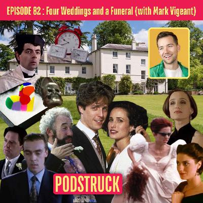 Four Weddings and a Funeral: The Movie That Made Hugh Grant (with Mark Vigeant)