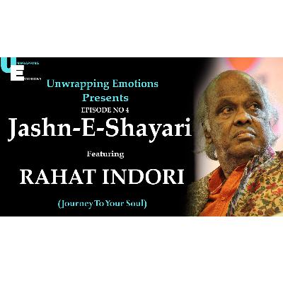 Rahat Indori BEST SHAYARI | Jashn-e-Shayari Ep No 4 | Unwrapping Emotions #rahatiindori #shayari