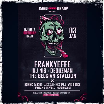 BamBam & PEPPels @ Dj Nib's B-Day Bash feat. HARD BOCK DRAUF | Tanzhaus West Frankfurt | 03.01.2020