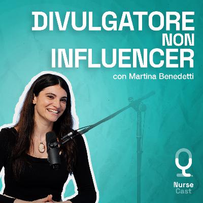 DIVULGATORE non INFLUENCER 📢 con Martina Benedetti