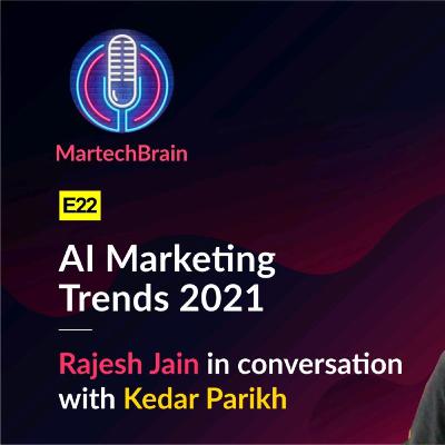 MartechBrain| E-22- "AI Marketing Trends 2021"