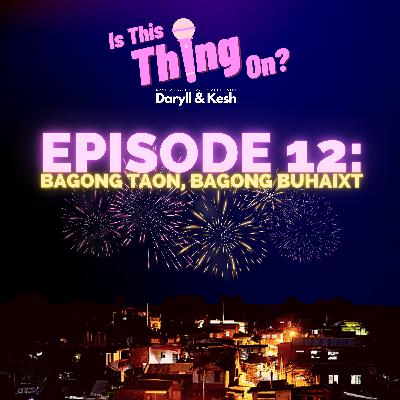Bagong Taon, Bagong Buhaixt Bagong Taon, Bagong Buhaixt