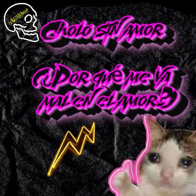 Cholo sin amor