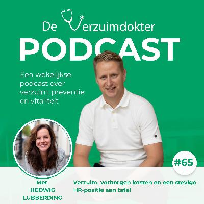 S2#17 Verzuim, verborgen kosten en een stevige HR-positie aan tafel met Hedwig Lubberding S2#17 Verzuim, verborgen kosten en een stevige HR-positie aan tafel met Hedwig Lubberding
