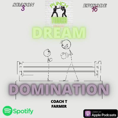 “Dream DOMINATION”