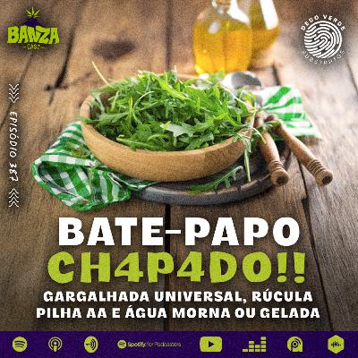 BANZAcast 387 - GARGALHADA UNIVERSAL, RÚCULA PILHAA E ÁGUA MORNA OU GELADO BANZAcast 387 - GARGALHADA UNIVERSAL, RÚCULA PILHAA E ÁGUA MORNA OU GELADO