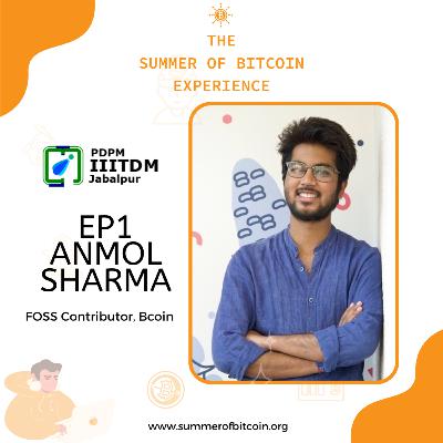 EP1 - ANMOL SHARMA - TSOBE