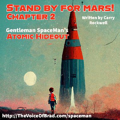 Atomic Hideout, Episode 1-12: Stand By For Mars!, Chapter 2 Atomic Hideout, Episode 1-12: Stand By For Mars!, Chapter 2
