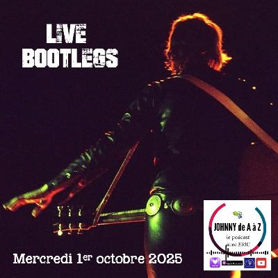 Johnny n°586 Live bootlegs Johnny n°586 Live bootlegs