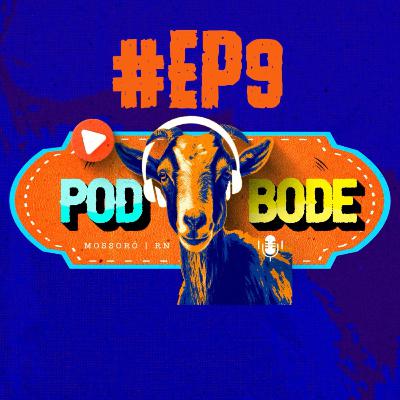 ESPECIAL POD BODE 9 - Fruticultura no Agro