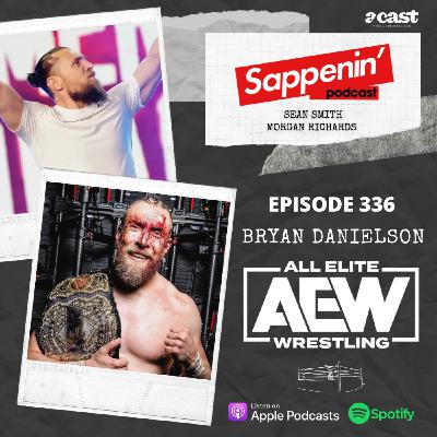 EP. 336 - Bryan Danielson fantasy books AEW Forbidden Door: London (All Elite Wrestling)