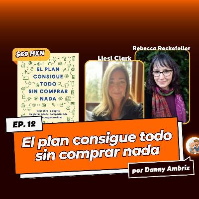 El plan consigue todo sin comprar nada - Liesl y Rebecca | El librero de la abuela por Danny Ambriz