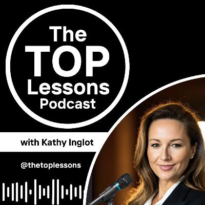 Welcome to The TOP Lessons Podcast