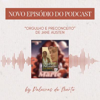 "Orgulho e Preconceito" de Jane Austen 🌷 "Orgulho e Preconceito" de Jane Austen 🌷