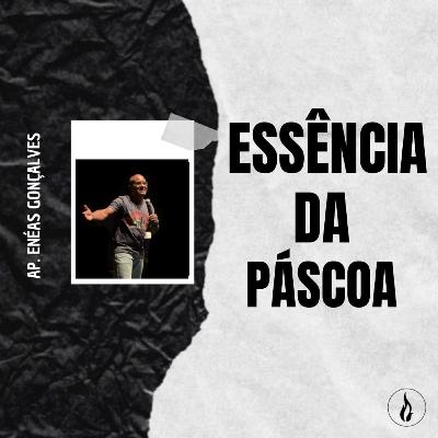 ESSÊNCIA DA PASCOA ESSÊNCIA DA PASCOA