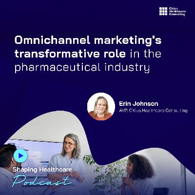 Omnichannel marketing’s transformative role in the pharmaceutical industry Omnichannel marketing’s transformative role in the pharmaceutical industry