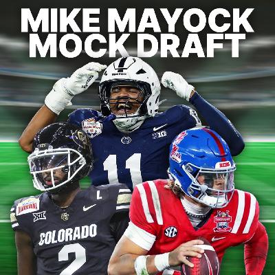 *BONUS EPISODE* Mike Mayock's 2025 NFL Mock Draft *BONUS EPISODE* Mike Mayock's 2025 NFL Mock Draft