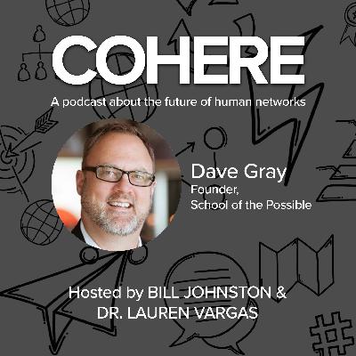 Art School Every Day with Dave Gray: Insights from School of the Possible
