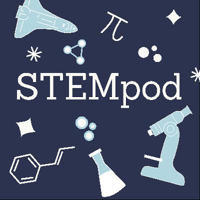 How the heck did we get here? | STEMpod102