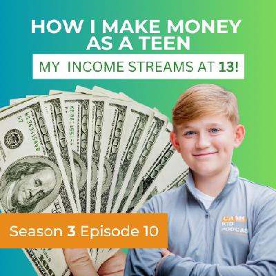 How I Make Money as a Teen (My  Income Streams at 13!)