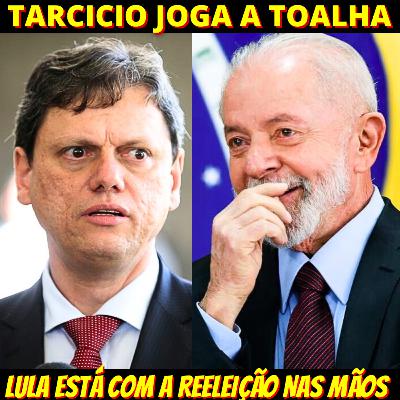 Covarde, Tarcísio diz a aliados que Lula está com reeleição “na mão” Covarde, Tarcísio diz a aliados que Lula está com reeleição “na mão”