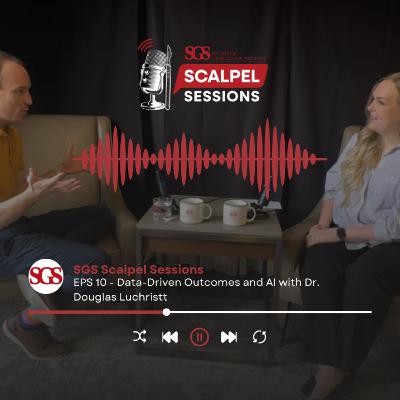 Data-Driven Outcomes and AI with Dr. Douglas Luchristt