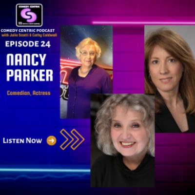 Episode 24: Nancy Parker (Comedian)