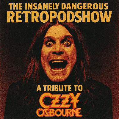Bonus Season 7 Show - A Tribute to Ozzy Osbourne