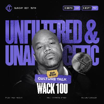 EPISODE 4 | WACK 100 (Flashback Talk)