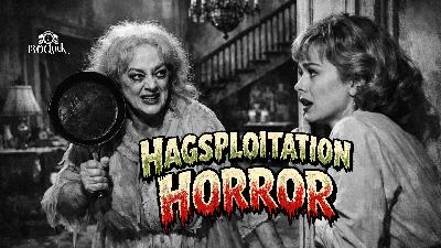 Episode 499: Hagsploitation Horror