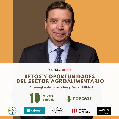 Jornada "Retos y Oportunidades de Sector Agroalimentario:estrategias de innovación y sostenibilidad"