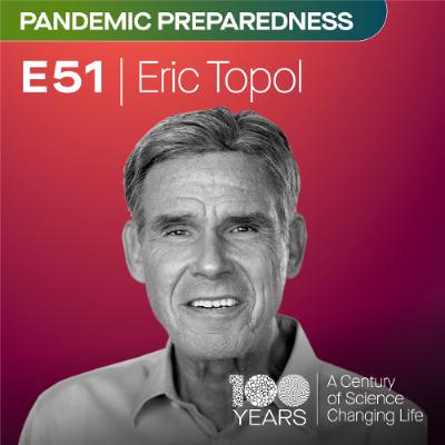 Futureproof: Eric Topol on revolutionizing pandemic preparedness Futureproof: Eric Topol on revolutionizing pandemic preparedness