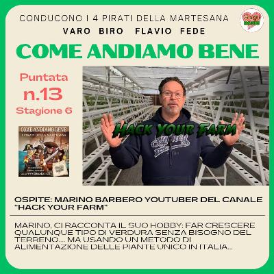 #CAB - Ospiti : Marino Barbero - Hack your farm - S6 - P13