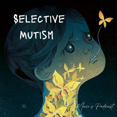 Selective Mutism