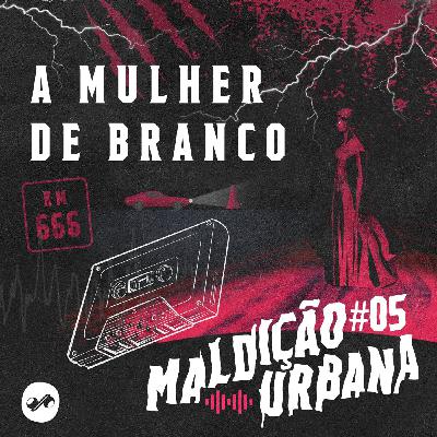 Mulher de Branco #05 Mulher de Branco #05