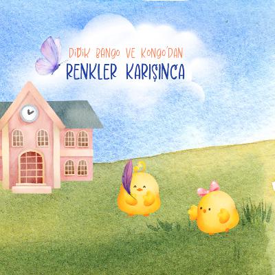 Didik Bango ve Kongo Serisi - 2.Bölüm: Renkler Karışınca Didik Bango ve Kongo Serisi - 2.Bölüm: Renkler Karışınca