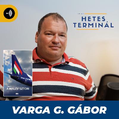#17 - MALÉV-sztorik - 4. rész » Hogyan verték be az utolsó szögeket a Malév koporsójába? Beszélgetés Varga G. Gáborral #17 - MALÉV-sztorik - 4. rész » Hogyan verték be az utolsó szögeket a Malév koporsójába? Beszélgetés Varga G. Gáborral