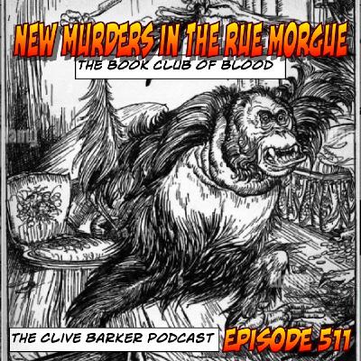 511 : Book Club of Blood – New Murders in the Rue Morgue 511 : Book Club of Blood – New Murders in the Rue Morgue