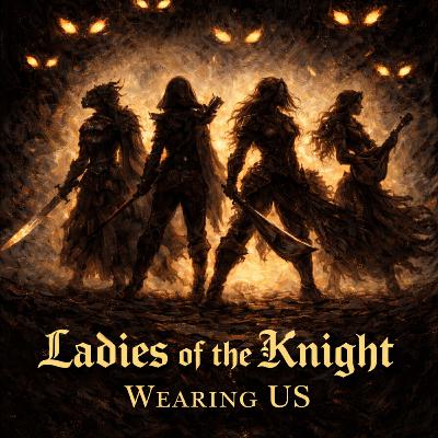 An Ominous Arrival - Wearing Us (LOK#2)